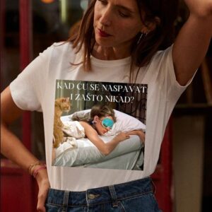 Majica "Kad ću se naspavat"