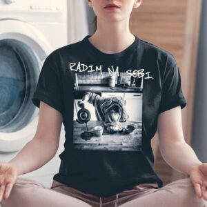 Majica "Radim na sebi"