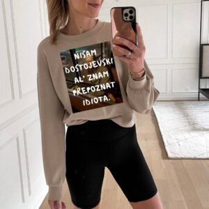 Majica "Nisam Dostojevski al znam prepoznat idiota"