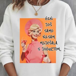 "Gin jos samo nisam miješala sa jogurtom"