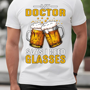 "My doctor says I need glasses"
