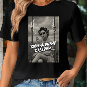 "Rođena da sve zaserem..."